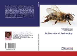 An Overview of Beekeeping di Mathalaimuthu Baranitharan, Krishnappa Kaliyamoorthi, Pandiyan Jeganathan edito da LAP Lambert Academic Publishing
