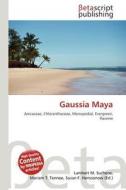 Gaussia Maya edito da Betascript Publishing