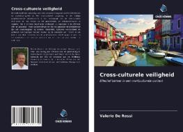 Cross-culturele veiligheid di Valerio De Rossi edito da Uitgeverij Onze Kennis