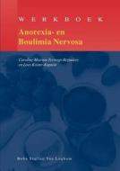Werkboek anorexia- en boulimia nervosa di L. E. M. Koster-Kaptein edito da Bohn Stafleu van Loghum