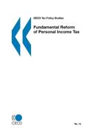 Fundamental Reform Of Personal Income Tax di Oecd Publishing edito da Organization For Economic Co-operation And Development (oecd