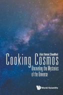 Cooking Cosmos di Asis Kumar Chaudhuri edito da WSPC