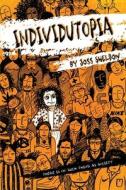 Individutopia di Joss Sheldon edito da Independently Published