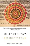 In Light of India di Octavio Paz edito da MARINER BOOKS