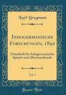 GER-INDOGERMANISCHE FORSCHUNGE di Karl Brugmann edito da FB&C LTD