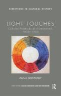Light Touches di Alice Barnaby edito da Taylor & Francis Ltd
