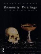 Romantic Writings edito da Taylor & Francis Ltd