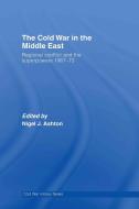 The Cold War in the Middle East edito da Taylor & Francis Ltd