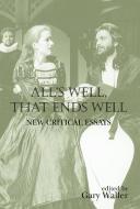 All's Well, That Ends Well edito da Taylor & Francis Ltd