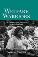Welfare Warriors di Premilla Nadasen edito da Taylor & Francis Ltd