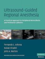 Ultrasound-Guided Regional Anesthesia di Fernando L. Arbona edito da Cambridge University Press