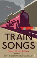 Train Songs di Don Paterson, Sean O'Brien edito da Faber & Faber