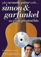 Play Acoustic Guitar With Simon And Garfunkel di Paul Simon edito da Music Sales Ltd