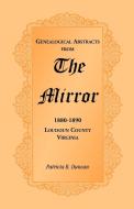 Genealogical Abstracts from the Mirror, 1880-1890, Loudoun County, Virginia di Patricia B. Duncan edito da Heritage Books Inc.