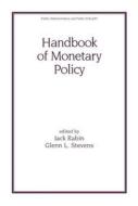 Handbook of Monetary Policy di Jack Rabin edito da Routledge
