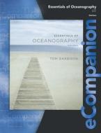 Ecompanion For Garrison's Essentials Of Oceanography, 6th di Tom S Garrison edito da Cengage Learning, Inc