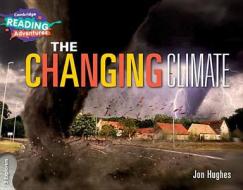 The Changing Climate 3 Explorers di Jon Hughes edito da CAMBRIDGE