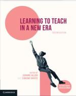 Learning To Teach In A New Era edito da Cambridge University Press
