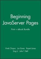 Beginning Javaserver Pages Print Ebook B di VIVEK CHOPRA edito da Wiley