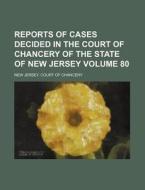 Reports Of Cases Decided In The Court Of di New Jersey Court of Chancery edito da Rarebooksclub.com