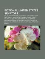 Fictional United States Senators: Sylar, di Books Llc edito da Books LLC, Wiki Series