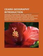 Ceará geography Introduction di Source Wikipedia edito da Books LLC, Reference Series