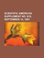 Scientific American Supplement No. 819, September 12, 1891 di Anonymous edito da Rarebooksclub.com
