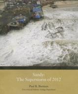Enrichment Module 1: Super Storm Sandy di Paul Bierman edito da CENGAGE LEARNING