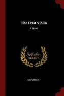 The First Violin di Anonymous edito da CHIZINE PUBN