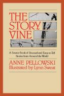 The Story Vine di Pellowski, Anne Pellowski edito da Aladdin