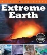 Extreme Earth di Toby Reynolds, Paul Calver edito da Barron's Educational Series