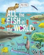 All the Fish in the World di Opie David edito da PETER PAUPER