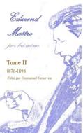 Edmond Maître, par lui-même, Tome II di Emmanuel Desurvire edito da Lulu.com
