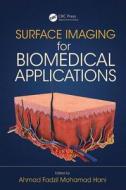 Surface Imaging for Biomedical Applications di Ahmad Fadzil Mohamad Hani edito da CRC Press