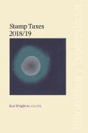 Stamp Taxes 2018/19 di Ken Wright edito da Bloomsbury Publishing Plc