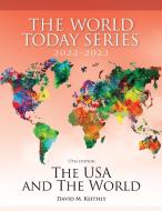 The USA And The World 2022-2023 di David M. Keithly edito da Rowman & Littlefield