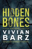 Hidden Bones di Vivian Barz edito da THOMAS & MERCER