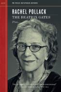 The Beatrix Gates di Rachel Pollack edito da PM Press