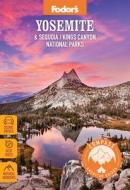 Compass American Guides: Yosemite & Sequoia/Kings Canyon National Parks di Fodor'S Travel Guides edito da FODORS