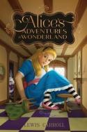 Alice's Adventures in Wonderland: Volume 1 di Lewis Carroll edito da ALADDIN
