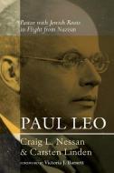 Paul Leo di Craig L Nessan, Carsten Linden edito da Wipf & Stock Publishers