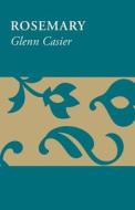 Rosemary di Glenn Casier edito da America Star Books