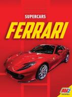 Ferrari di Ryan Smith edito da AV2 BY WEIGL