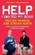 Help I S*xted My Boss di William Hanson, Jordan North edito da Cornerstone