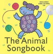 The Animal Songbook (hardback) edito da Music Sales Ltd