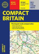 PHILIPS COMPACT BRITAIN ROAD ATLAS di PHILIP'S MAPS edito da Octopus Publishing Group
