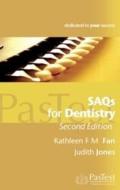 Saqs For Dentistry di Kathleen F. M. Fan, Judith Jones edito da Pastest