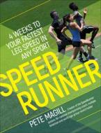 Speedrunner di Pete Magill edito da VeloPress