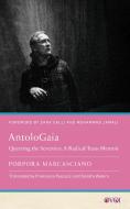 Antologaia: Queering the Seventies, a Radical Trans Memoir di Porpora Marcasciano edito da RUTGERS UNIV PR