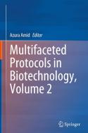 Multifaceted Protocols In Biotechnology, Volume 2 edito da Springer Nature Switzerland AG